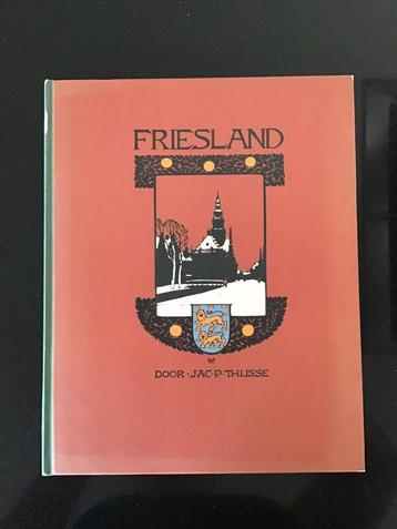 Boek. Friesland. Van Jac. P. Thijsse. Uitgave 1979. beschikbaar voor biedingen