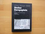 Atelier Europaplein Urban design 2005, Boeken, Kunst en Cultuur | Architectuur, Ophalen of Verzenden, Zo goed als nieuw