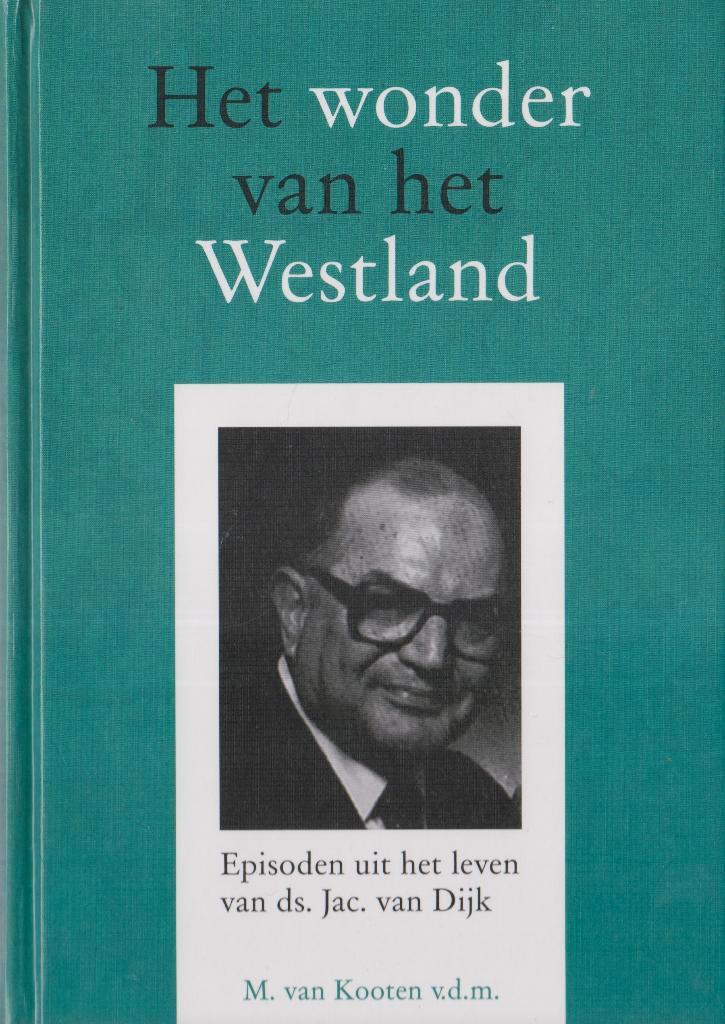 M.van Kooten v.d.m. - Het wonder van het Westland, Boeken, Godsdienst en Theologie, Gelezen, Ophalen of Verzenden