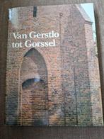 Van Gerstlo naar Gorssel, Ophalen of Verzenden
