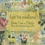 CD: Fair to Midland - Fables from a Mayfly (ZGAN), Ophalen of Verzenden, Zo goed als nieuw