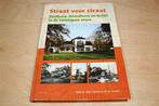 Straat voor Straat — Zuidhorn, Noordhorn en Briltil 20e Eeuw, Boeken, Geschiedenis | Stad en Regio, Ophalen of Verzenden, Zo goed als nieuw