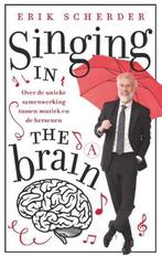 Erik Scherder- Singing in the Brain- nieuw Ned boek, Verzenden, Nieuw