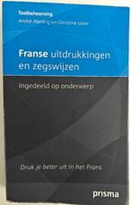 Taalbeheersing: Franse Uitdrukkingen en Zegswijzen., Ophalen of Verzenden, Alpha, Zo goed als nieuw