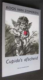 Koos van Zomeren : Cupido's afscheid, Ophalen of Verzenden, Zo goed als nieuw