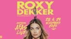 2x Tickets Roxy Dekker – AFAS Live – All Ages! – 29-11-2025, Drie personen of meer, November