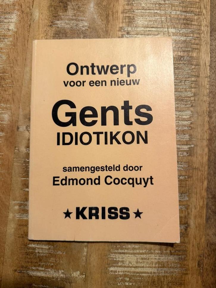 Ontwerp voor een nieuw Gents Idiotikon - Edmond Cocquyt, Boeken, Woordenboeken, Gelezen, Nederlands, Overige uitgevers, Ophalen of Verzenden
