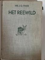 Mr J. O. Thate Het Reewild Het reewild gezien door het  oog, Verzenden, Gelezen, Overige onderwerpen