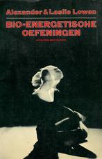 Bio-energetische oefeningen Alexander Lowen, Gelezen, Alexander Lowen, Ophalen of Verzenden, Overige onderwerpen