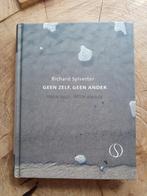 Richard Sylvester- Geen zelf, geen ander, Boeken, Spiritualiteit algemeen, Ophalen of Verzenden, Zo goed als nieuw, Achtergrond en Informatie