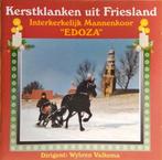 CD Kerstklanken uit Friesland -  Mannenkoor EDOZA, Ophalen of Verzenden, Gebruikt, Europees