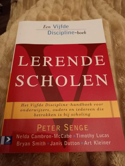 P. Senge - Lerende scholen, Boeken, Economie, Management en Marketing, Zo goed als nieuw, Management, Ophalen of Verzenden