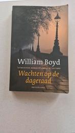 Wachten op de dageraad - William boyd, Ophalen of Verzenden, Nederland