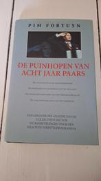 De Puinhopen van Acht Jaar Paars - Pim Fortuyn, Gelezen, Ophalen of Verzenden, Politiek en Staatkunde, Nederland