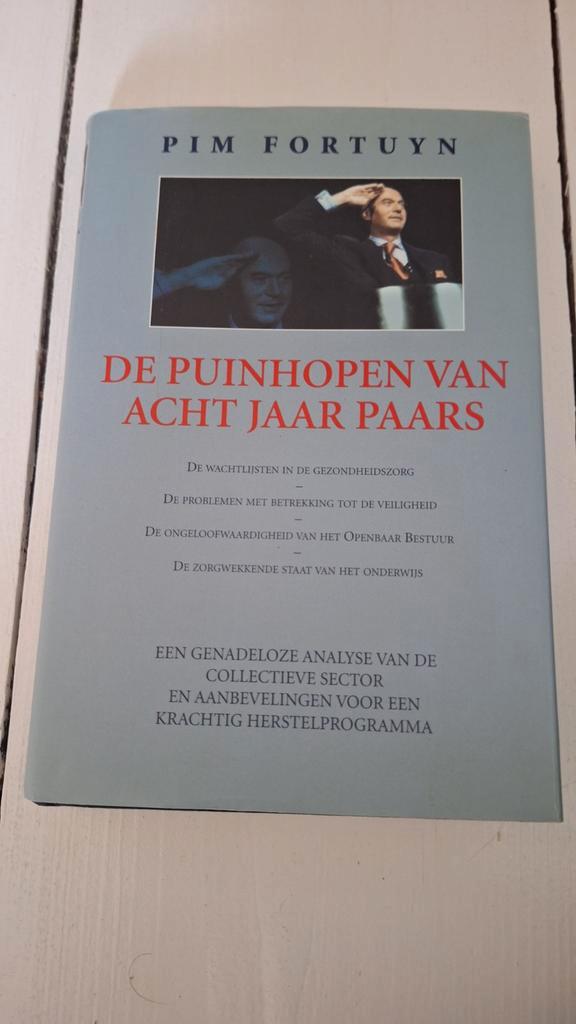 De Puinhopen van Acht Jaar Paars - Pim Fortuyn, Boeken, Politiek en Maatschappij, Gelezen, Politiek en Staatkunde, Nederland, Ophalen of Verzenden