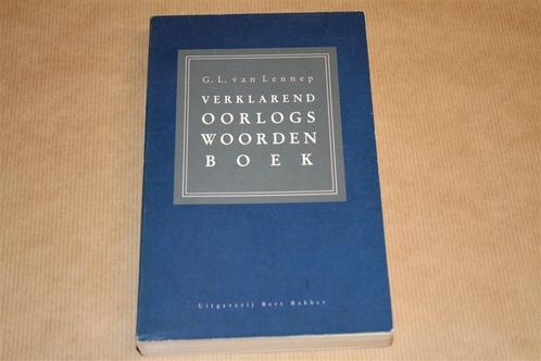 Verklarend oorlogswoordenboek. G.L. van Lennep., Boeken, Oorlog en Militair, Gelezen, Ophalen of Verzenden