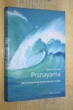 Pranayama adem en levensenergie kennen, ontplooien, loslate, Gelezen, Ophalen of Verzenden