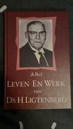 Leven en werk van ds. H. Ligtenberg - A. Bel, Boeken, Ophalen of Verzenden, Zo goed als nieuw