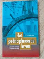 Het gedisciplineerde leven door Richard Taylor, Ophalen of Verzenden, Nieuw, Richard Taylor, Christendom | Protestants