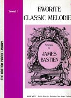 JAMES BASTIEN - FAVORITE CLASSIC MELODIES - level I, Muziek en Instrumenten, Ophalen of Verzenden, Gebruikt, Les of Cursus, Piano