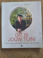 Dit is jouw tuin - Jurgen Smit, Ophalen of Verzenden, Zo goed als nieuw