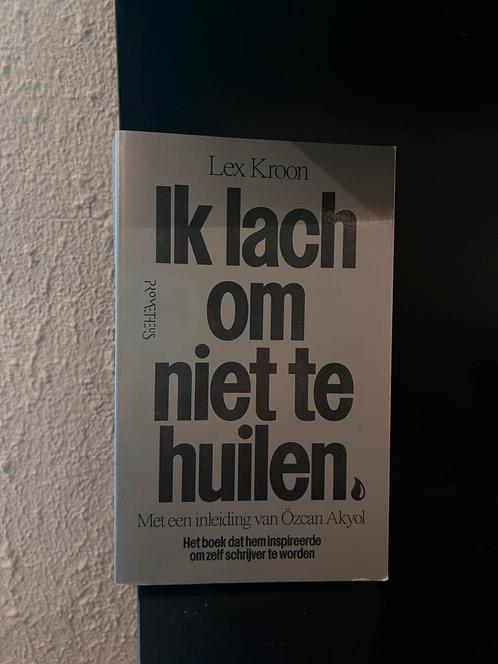 Lex Kroon - Ik lach om niet te huilen, Boeken, Literatuur, Nieuw, Nederland, Ophalen of Verzenden
