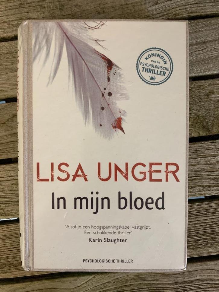 In mijn bloed; Lisa Unger; 9789400503847, Boeken, Thrillers, Gelezen, Ophalen of Verzenden