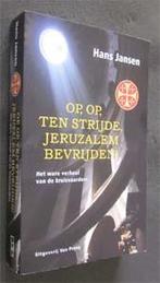 Hans Jansen : Op, op, Ten Strijde, Jeruzalem bevrijden!, Boeken, Ophalen of Verzenden, Zo goed als nieuw, Europa