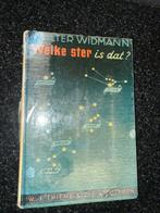 Welke ster is dat? - Walter Widmann, Ophalen of Verzenden, Gelezen, Natuur algemeen