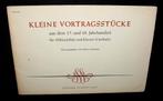 Kleine Vortragsstucke Aus Dem 17. Und 18. Jahrhundert Fur, Gebruikt, Blokfluit, Klassiek, Overige soorten
