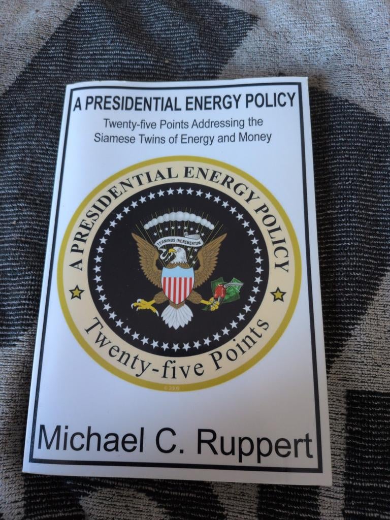 Presidential Energy Policy - Michael C. Ruppert, Boeken, Gelezen, Achtergrond en Informatie, Ophalen of Verzenden, Overige onderwerpen