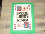 leer bridge met Berry Westra deel 2, Ophalen of Verzenden, Zo goed als nieuw, Overige onderwerpen