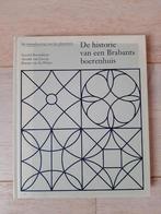 De historie van een Brabants boerenhuis - 9058750132, Ophalen of Verzenden, Gelezen