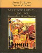 Strategic Human Resources - James N. Baron - David M. Kreps, Boeken, Wetenschap, Ophalen of Verzenden, Zo goed als nieuw