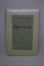 Kom en zie - A.F. Honkoop, Ophalen of Verzenden, Zo goed als nieuw