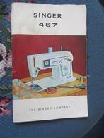 Handleiding Singer Naaimachine nr.467-1968, Antiek en Kunst, Antiek | Naaimachines, Ophalen of Verzenden