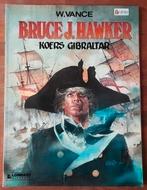 Bruce J Hawker - Koers Gibraltar - William Vance 1985, Boeken, Eén stripboek, Ophalen of Verzenden, Zo goed als nieuw