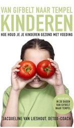 Van Gifbelt naar Tempel kinderen - Jacqueline van Lieshout, Verzenden, Zo goed als nieuw