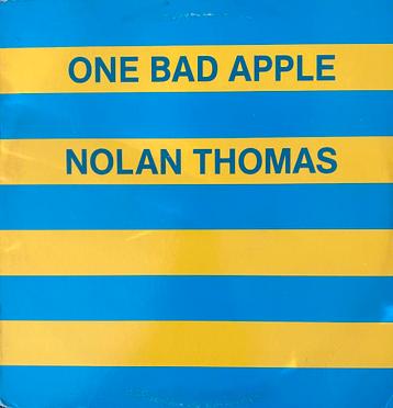 Nolan Thomas - One Bad Apple (12” Maxi Single) beschikbaar voor biedingen