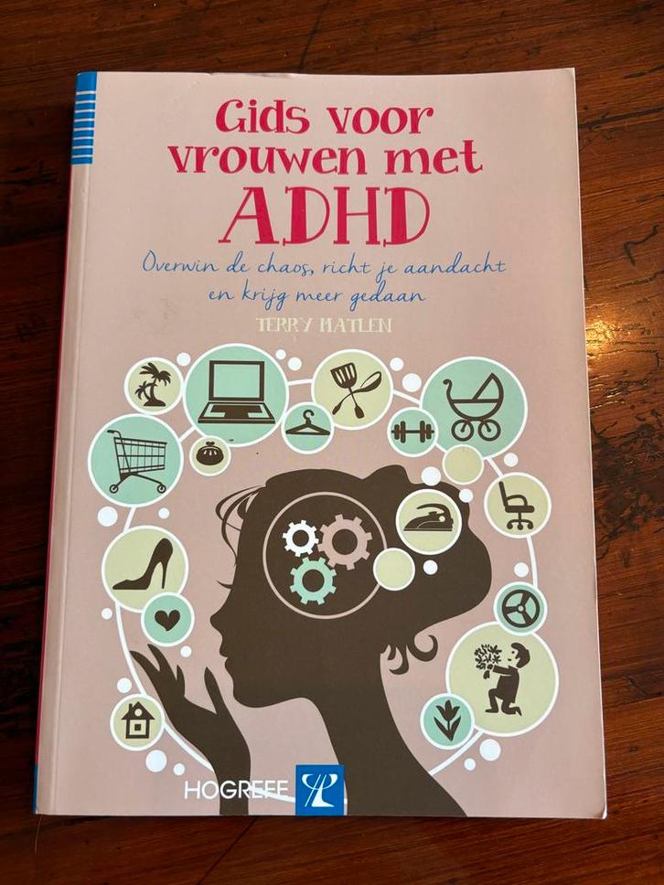 Gids voor vrouwen met ADHD - Terry Matlen, Boeken, Psychologie, Zo goed als nieuw, Klinische psychologie, Ophalen of Verzenden