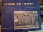 Losser Het meisje in de Froenstraat, Boeken, Geschiedenis | Stad en Regio, Verzenden, 20e eeuw of later