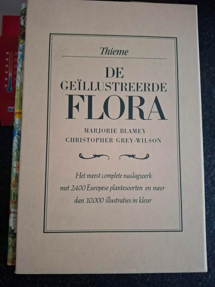 Geïllustreerde Flora/Marjorie Blamey & Christopher Grey-Wi, Boeken, Encyclopedieën, Zo goed als nieuw, Los deel, Bloemen en Planten