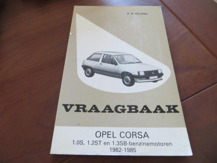 Vraagbaak Opel Corsa 1.0, 1.2 en 1.3 1982 1985, Auto diversen, Handleidingen en Instructieboekjes, Ophalen of Verzenden