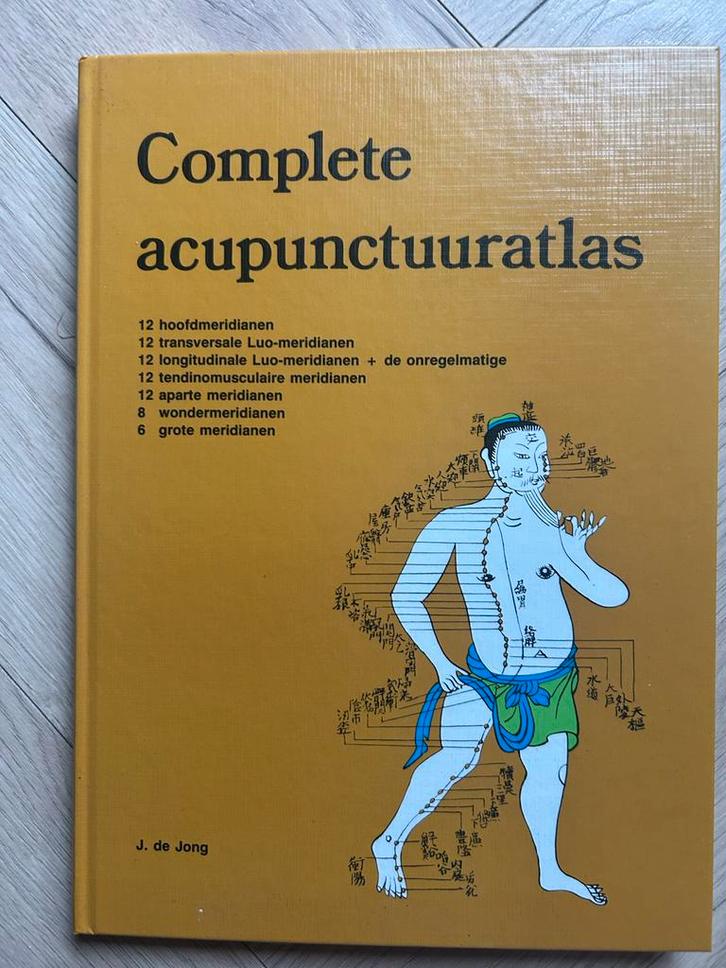 Complete Acupunctuuratlas - J. de Jong, Boeken, Esoterie en Spiritualiteit, Gelezen, Achtergrond en Informatie, Overige onderwerpen
