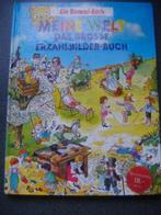 meine welt das grosse erzahlbilder buch, Ophalen of Verzenden, Gelezen, Fictie algemeen