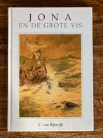 Jona en de Grote Vis - C. van Rijswijk, Ophalen of Verzenden, Gelezen, C van Rijswijk, Christendom | Protestants
