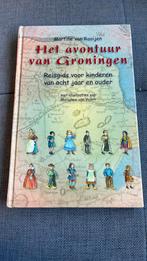 Martine van Rooijen - Het avontuur van Groningen, Boeken, Reisgidsen, Ophalen of Verzenden, Zo goed als nieuw, Martine van Rooijen