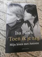 Toen ik je zag - Isa Hoes over Antonie Kamerling, Ophalen of Verzenden, Zo goed als nieuw, Isa Hoes