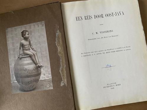 Een reis door Oost Java door C.M. Vissering (1912), Antiek en Kunst, Antiek | Boeken en Bijbels, Ophalen of Verzenden