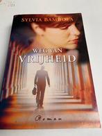 Sylvia Bambola: Weg van vrijheid, Ophalen of Verzenden, Zo goed als nieuw